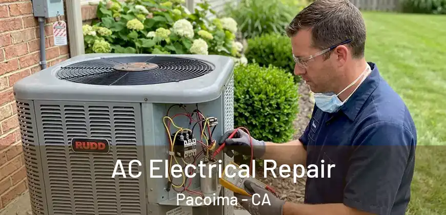  AC Electrical Repair Pacoima - CA
