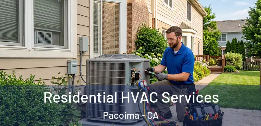  Residential HVAC Services Pacoima - CA